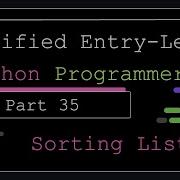 Certified Entry Level Python Programmer Part 35 Sorting Lists