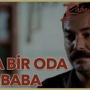 Babam Ve Oğlum Ona Bir Oda Ver Baba Yönetmen Çağan Irmak