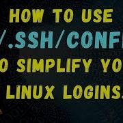 What Is Ssh Config File For How To Simplify Your Linux Logins With Ssh Config
