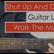 Walk The Moon Shut Up And Dance Guitar Tutorial Lesson