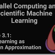 Introduction To Scientific Machine Learning 1 Deep Learning As Function Approximation