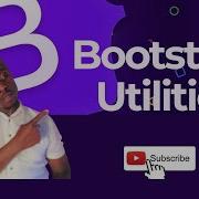 Bootstrap Utilities
