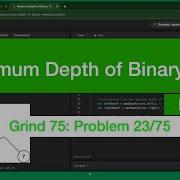 23 Maximum Depth Of Binary Tree Problem Leetcode Java Grind 75 Coding Series