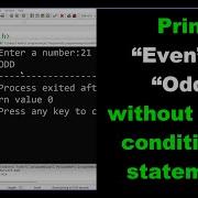Best Way To Print Even Or Odd Without Using Conditional Statement C Program