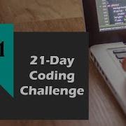 Day 1 Solution 21 Day Coding Challenge