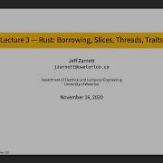 ECE 459 Lecture 3 Rust Threads Traits