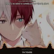 Nightcore I M Yours Lyrics