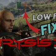 Crysis 3 Low Fps FIX