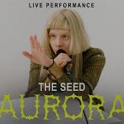 Aurora The Seed Live Performance Vevo