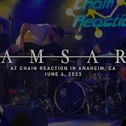 Samsara Chain Reaction In Anaheim CA 6 4 2023 FULL SET