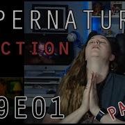 Supernatural Reaction 9x01 Part 2 DakaraJayne