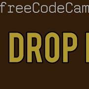 Drop It Intermediate Algorithm Scripting FreeCodeCamp Com