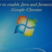 Howto Enable Java And Javascript In Google Chrome