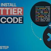Как использовать Prettier в VS Code Форматирование кода