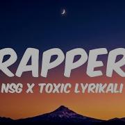 NSG Ft Toxic Lyrikali RAPPER Lyrics