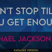 Don T Stop Till You Get Enough Michael Jackson KARAOKE