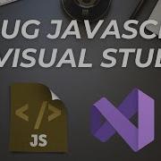 How To Debug JavaScript In Visual Studio
