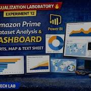 Experiment 12 Data Visualization Laboratory BAI504 Amazon Prime Dataset Analysis Dashboard VTU