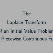 The Laplace Transform Of An IVP With A Piecewise Continuous Function