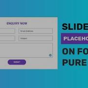 Move Placeholder To Top On Focus Animate Form Label Focus Move Placeholder Above The Input Focus