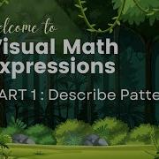 Visual Math Expressions PART 1 Describe Pattern Maths Education