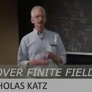Nicholas Katz Life Over Finite Fields