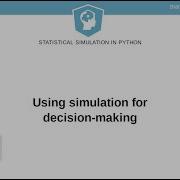 Python Tutorial Using Simulation For Decision Making