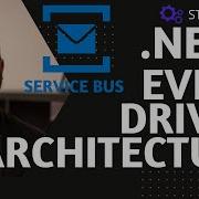 NET 8 Event Driven Architecture With Service Bus Step By Step