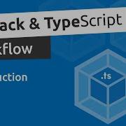 Webpack TypeScript Setup 1 Introduction