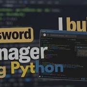 Python Projects For Beginners Build A Password Manager In 60 Seconds