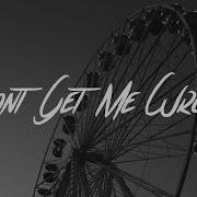 Lewis Capaldi Don T Get Me Wrong Lyrics