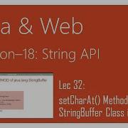 String API In Java 32 SetCharAt Method Of The StringBuffer Class In Java