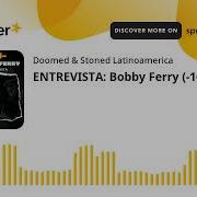 ENTREVISTA Bobby Ferry 16