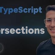 Intersections In TypeScript