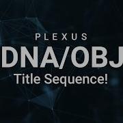 After Effects Tutorial DNA Title Sequence Using Plexus OBJ Files In Plexus