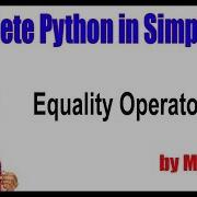 Python Tutorial Equality Operators By Durga Sir