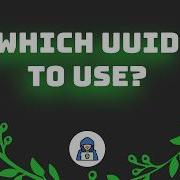 Which UUID Version To Use Spoiler V4