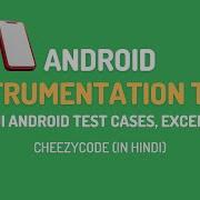 Android Instrumentation Tests Tutorial Assert Exceptions Kotlin CheezyCode Hindi