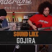 Sound Like Gojira Without Busting The Bank