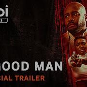 A Good Man Official Trailer Tubi Original