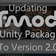FMOD 2 0 Unity Updating FMOD Unity Package To Version 2 0