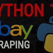 Python Ebay Scraping Tutorial Web Scraping With Python And BeautifulSoup Python Projects