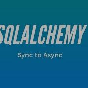 How To Use Async SQLAlchemy In FastAPI