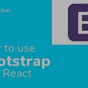 How To Use Bootstrap With React