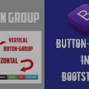 12 How To Create Button Groups In Bootstrap 4