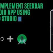 How To Implement SeekBar In Android App Using Android Studio Android Beginner S Tutorial Guide