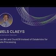 Нильс Клейс Используйте Dbt и DuckDB вместо Databricks для обработки данных