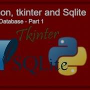 Python SqLite And Tkinter Part 1