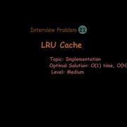 LRU Cache Intuition Implementation Time And Space Complexity