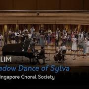 Darius Lim The Shadow Dance Of Sylva Voices Of Singapore Choral Society Musicvideo